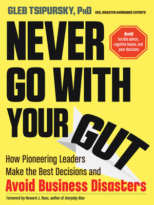 cover image of Never Go With Your Gut